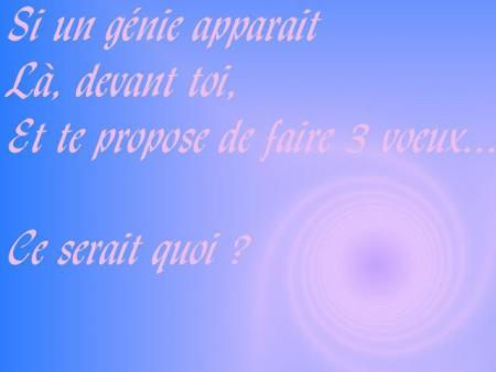 fait trois voeux