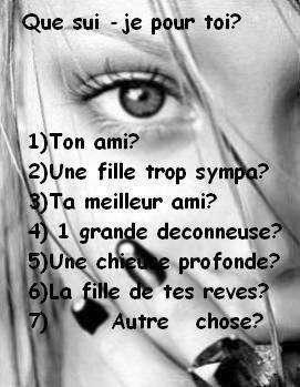 ki suis je pour toi ???