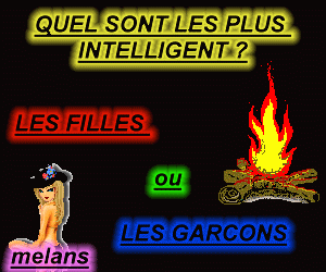 + intelligent les filles ou garçcon ???