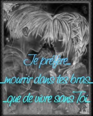 mourrir ds tes bras !
